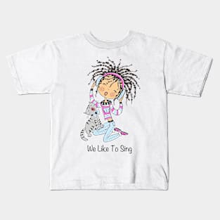 We Like To Sing 01 Kids T-Shirt